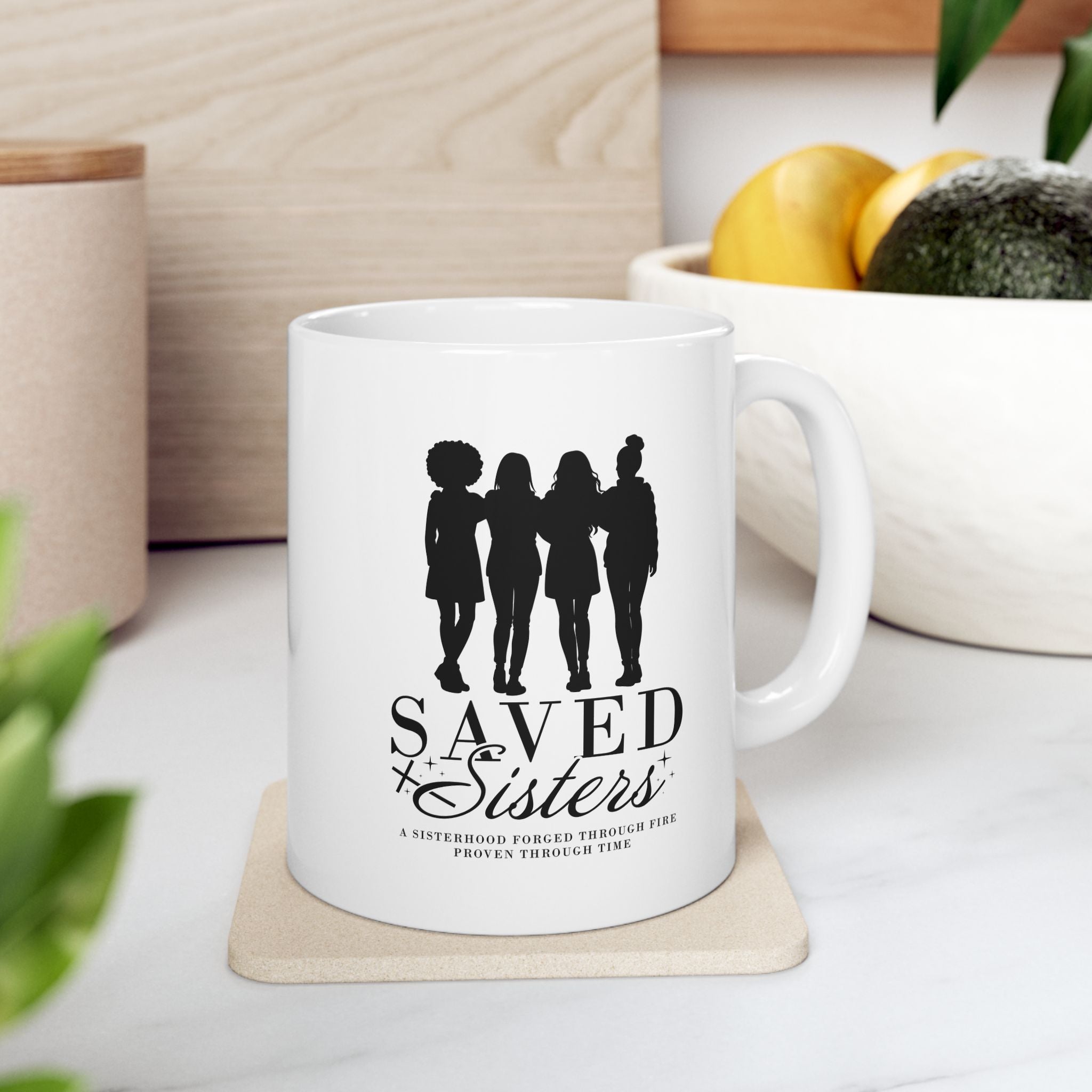 Saved Sisters Coffee Mug