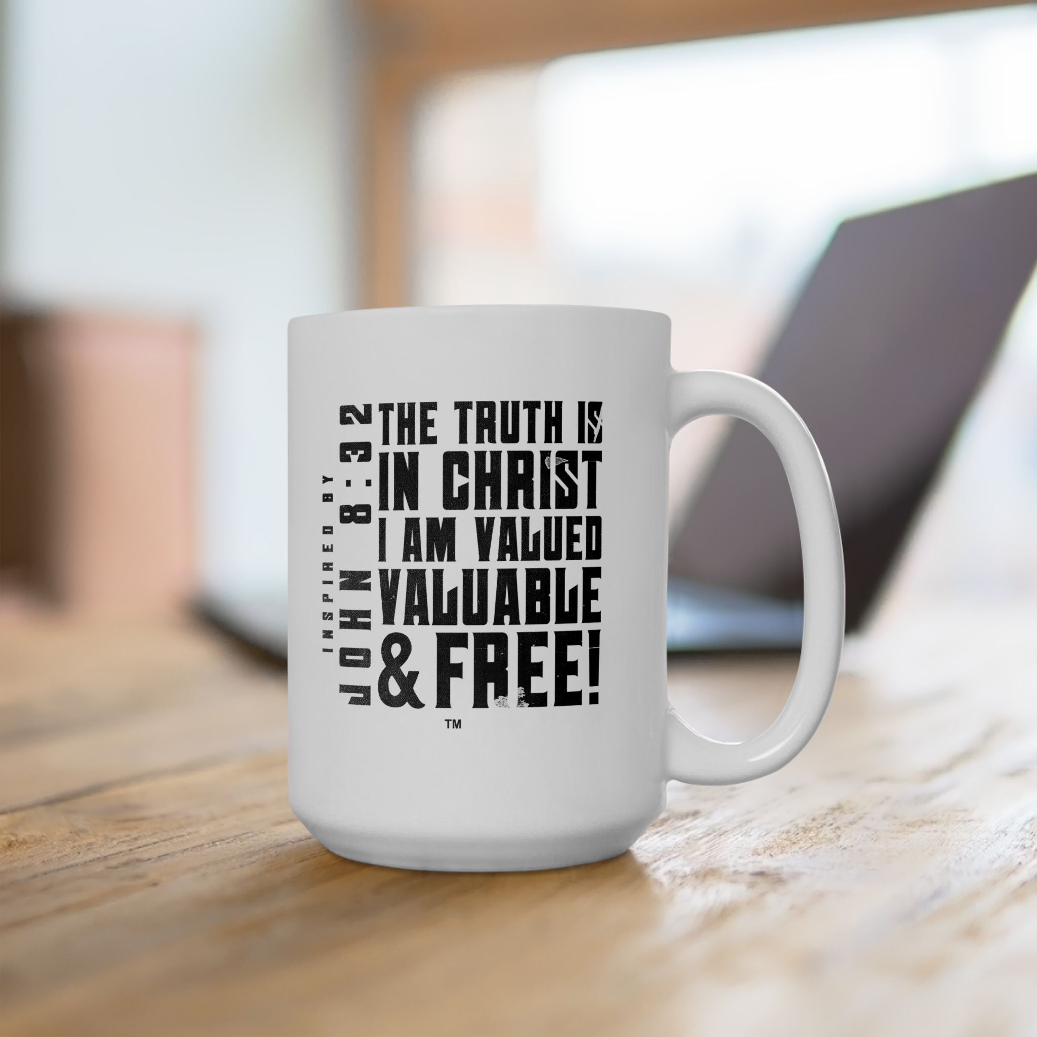 The Truth is in Christ I Am Valued Coffee Mug