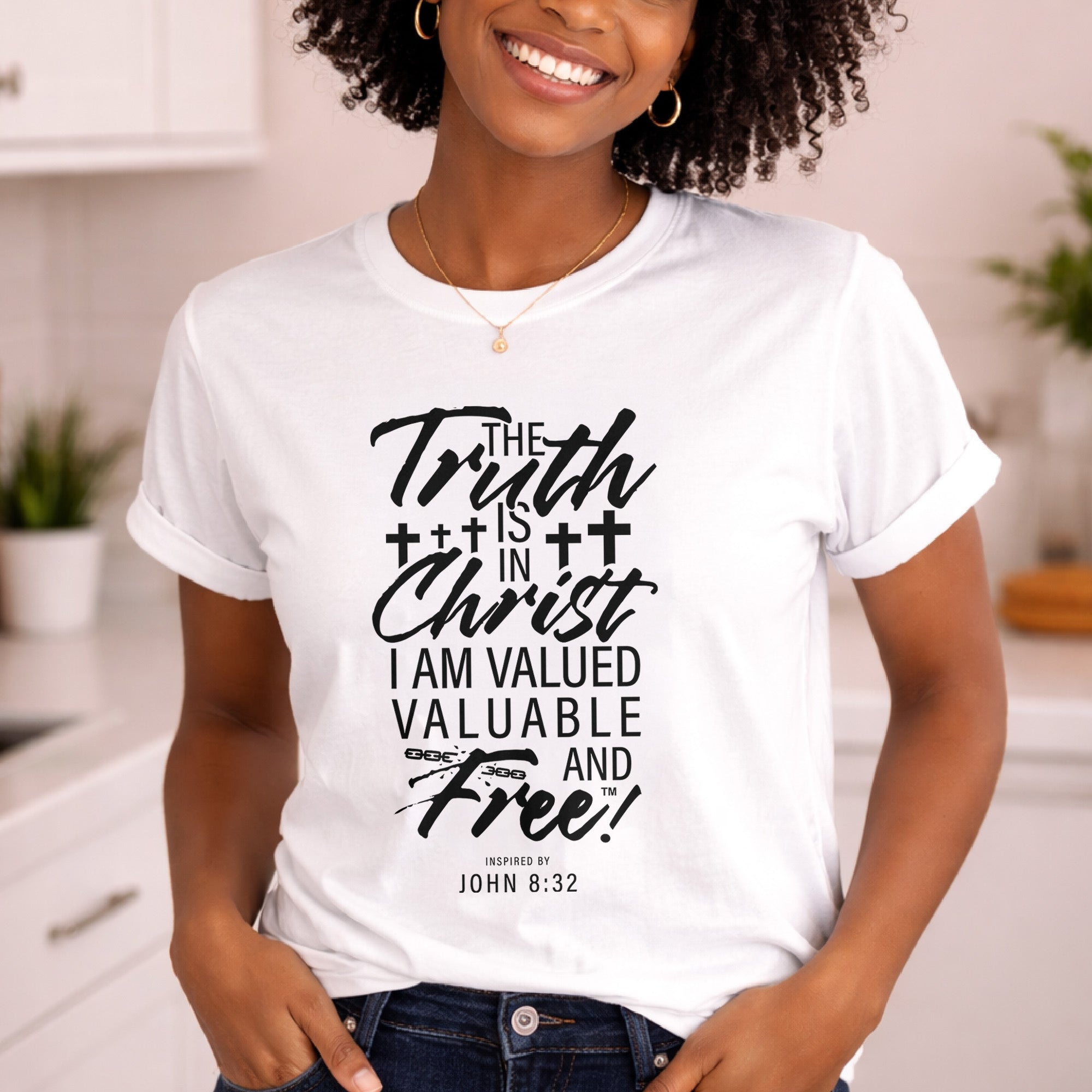 The Truth is in Christ I Am Valued Valuable and Free Unisex Jersey Short Sleeve Tee
