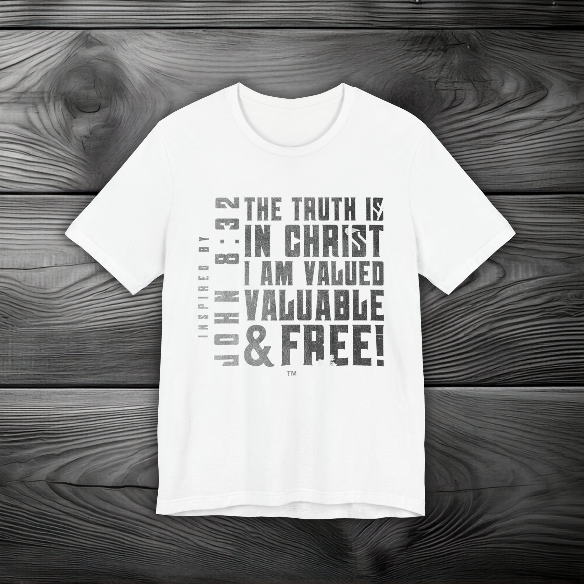 The Truth is in Christ I Am Valued Unisex Jersey Short Sleeve Tee