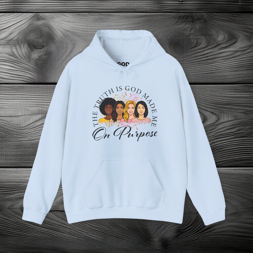 God Made Me On Purpose Pullover Hoodie
