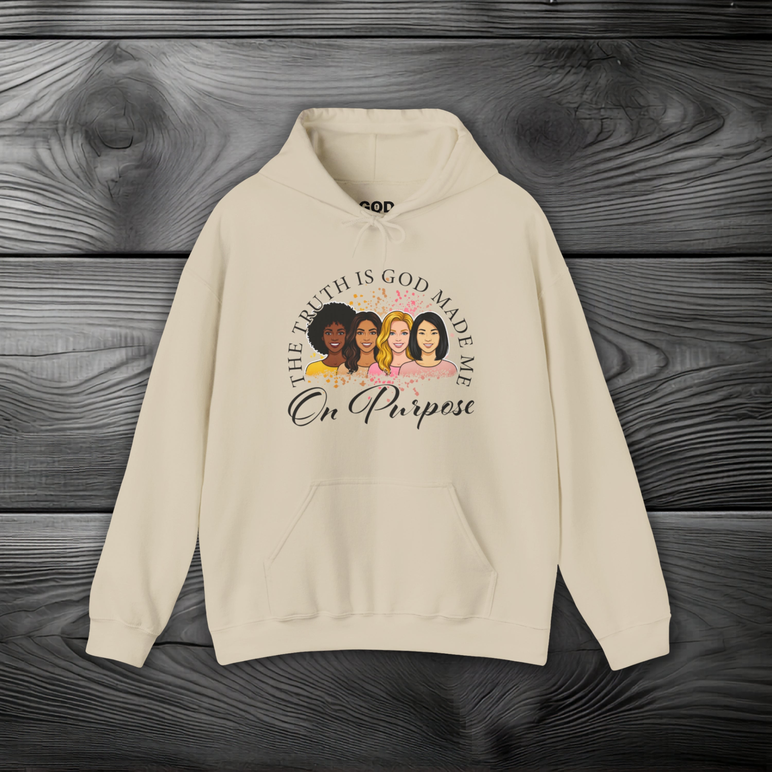 God Made Me On Purpose Pullover Hoodie