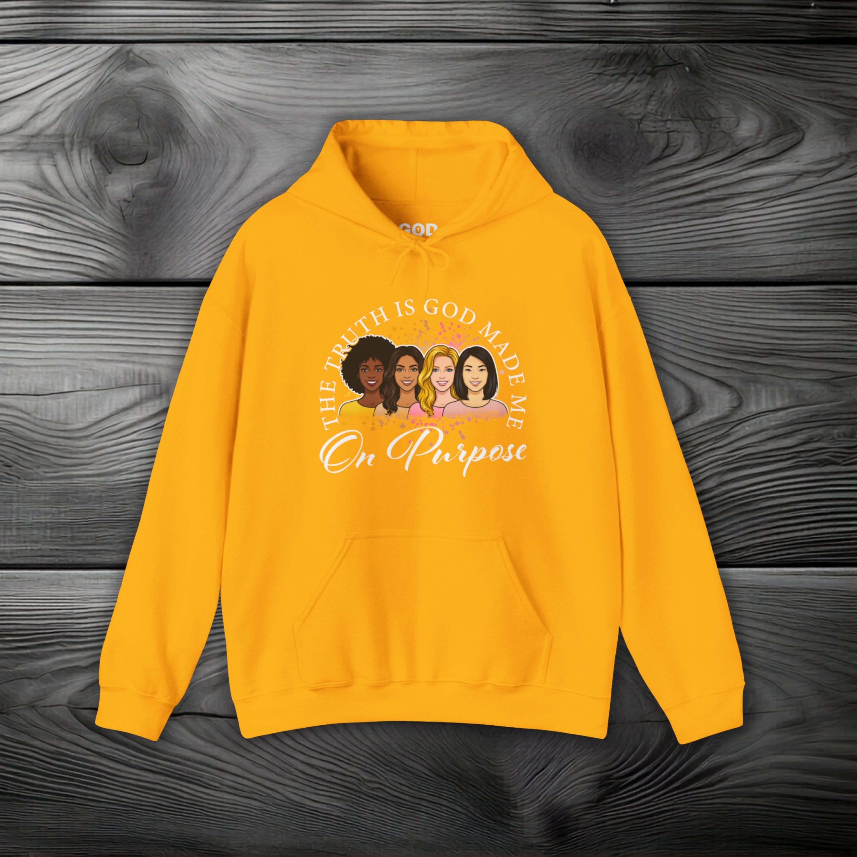 God Made Me On Purpose Pullover Hoodie