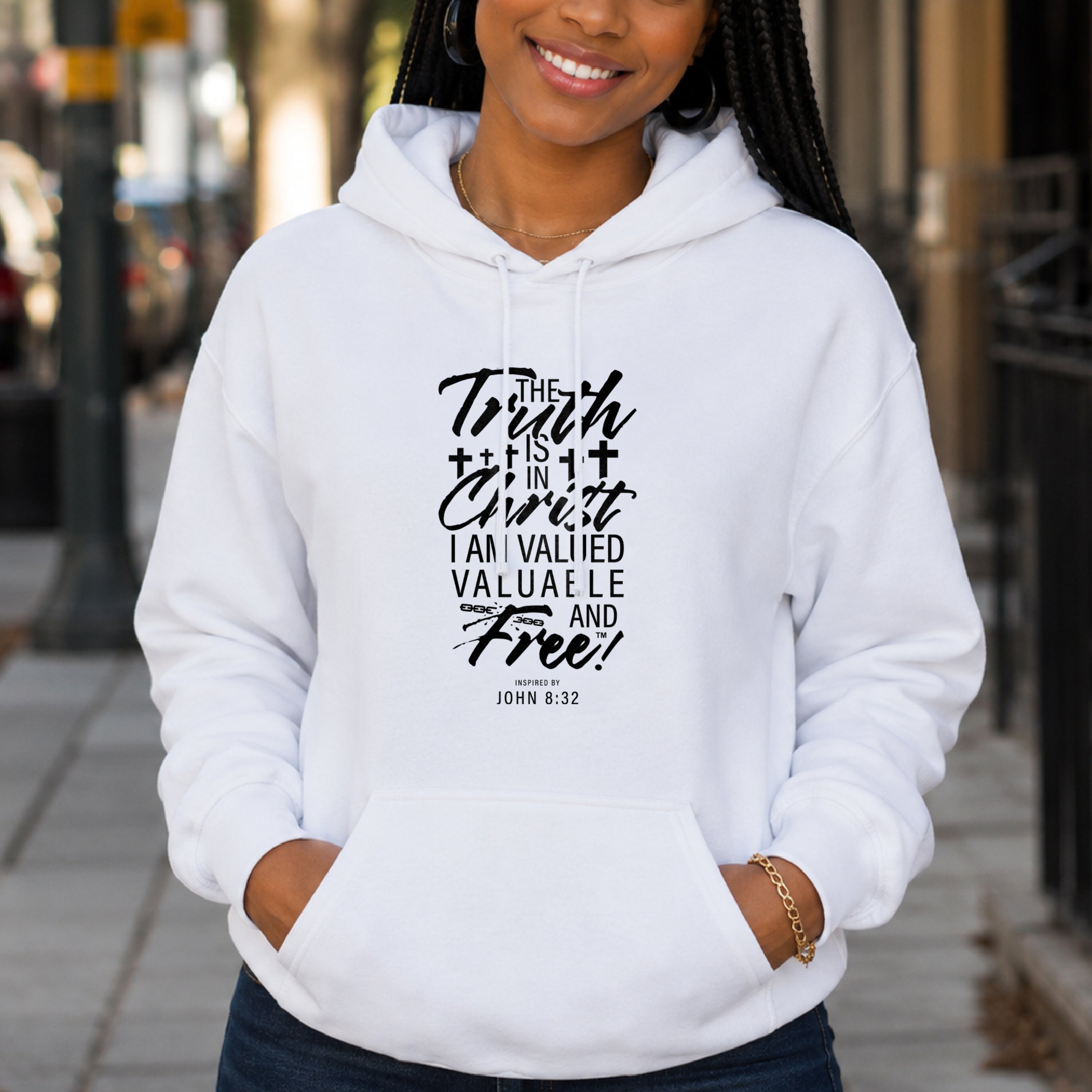 The Truth is in Christ I Am Valued Valuable and Free Pullover Hoodie