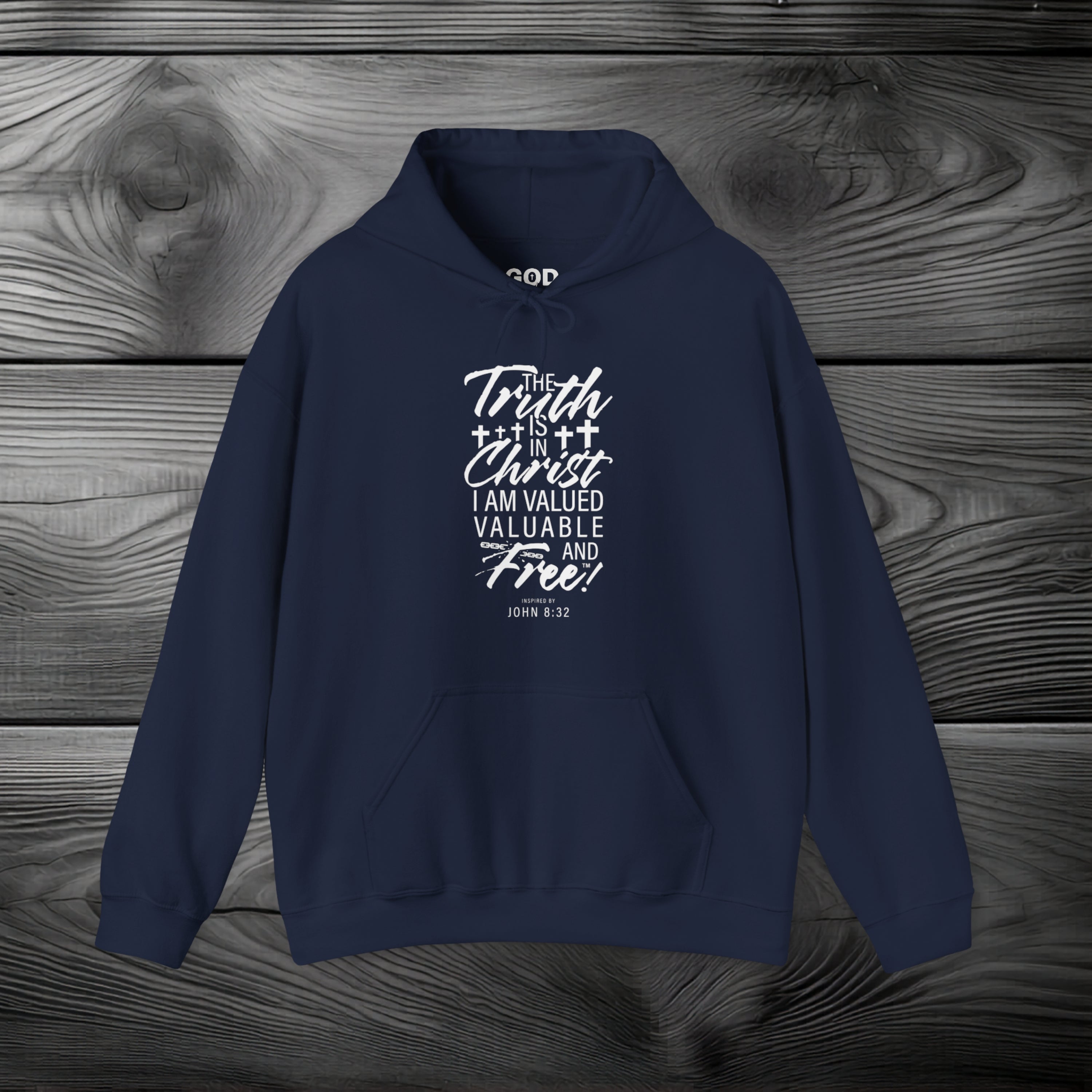 The Truth is in Christ I Am Valued Valuable and Free Pullover Hoodie