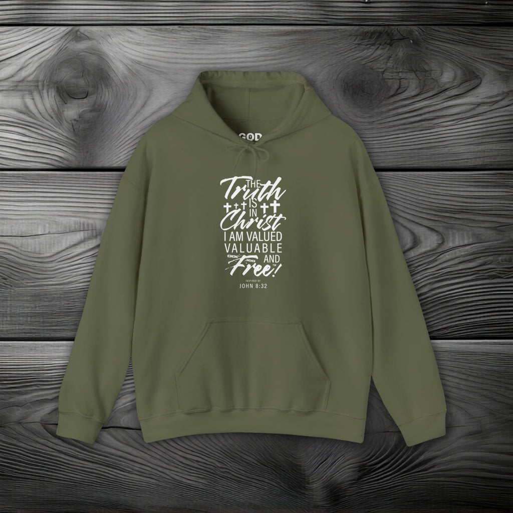The Truth is in Christ I Am Valued Valuable and Free Pullover Hoodie