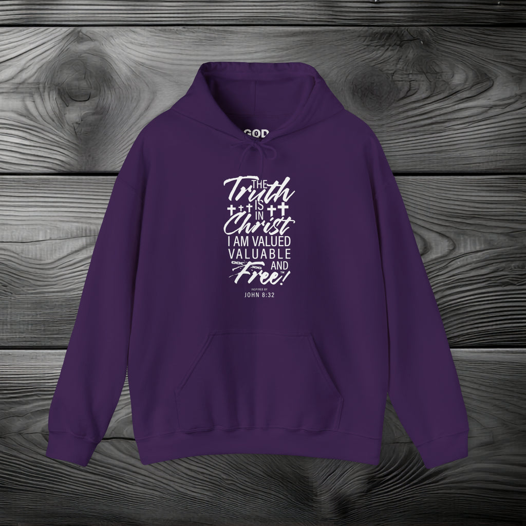 The Truth is in Christ I Am Valued Valuable and Free Pullover Hoodie
