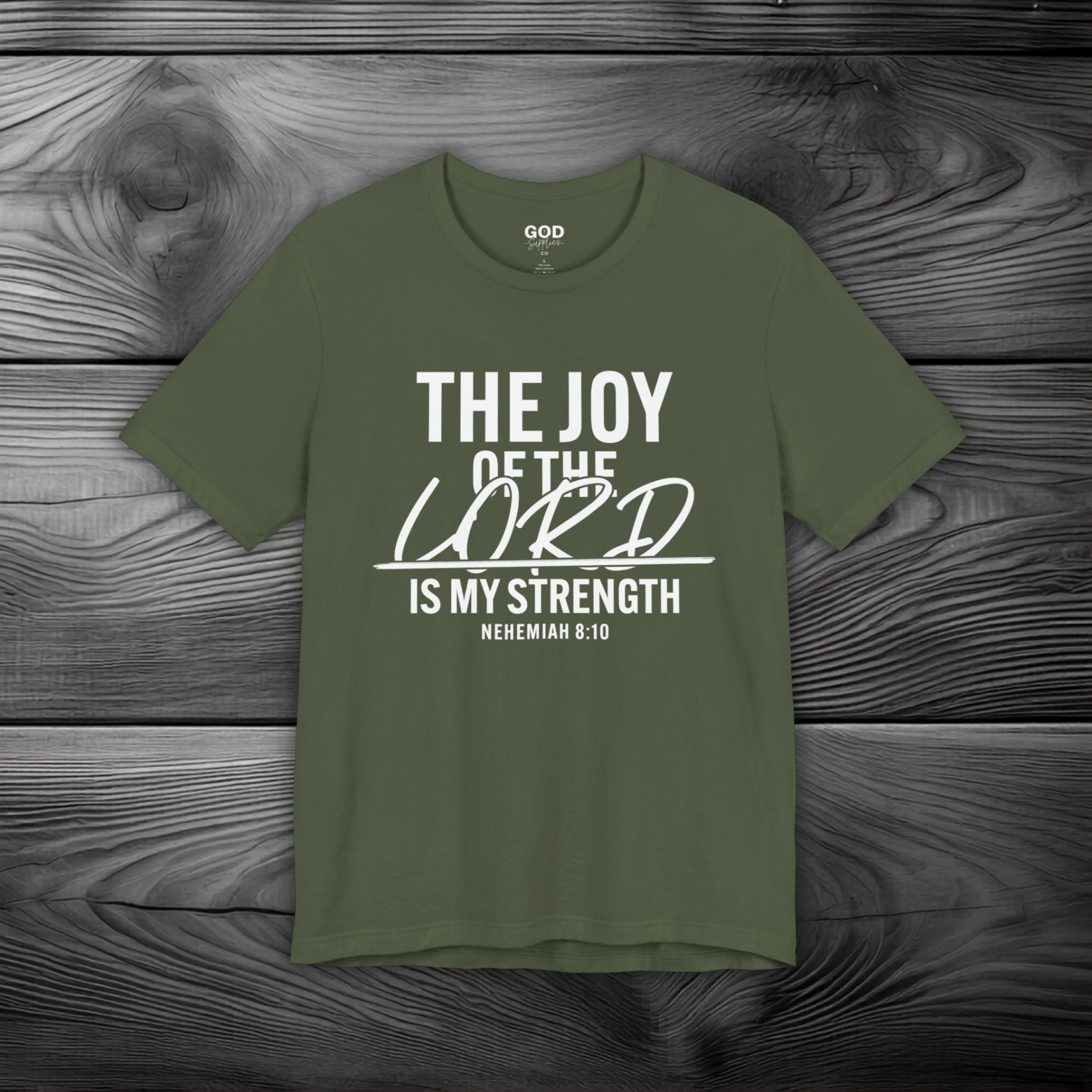 The Joy of The Lord is My Strength Unisex Jersey Short Sleeve Tee