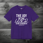 The Joy of The Lord is My Strength Unisex Jersey Short Sleeve Tee
