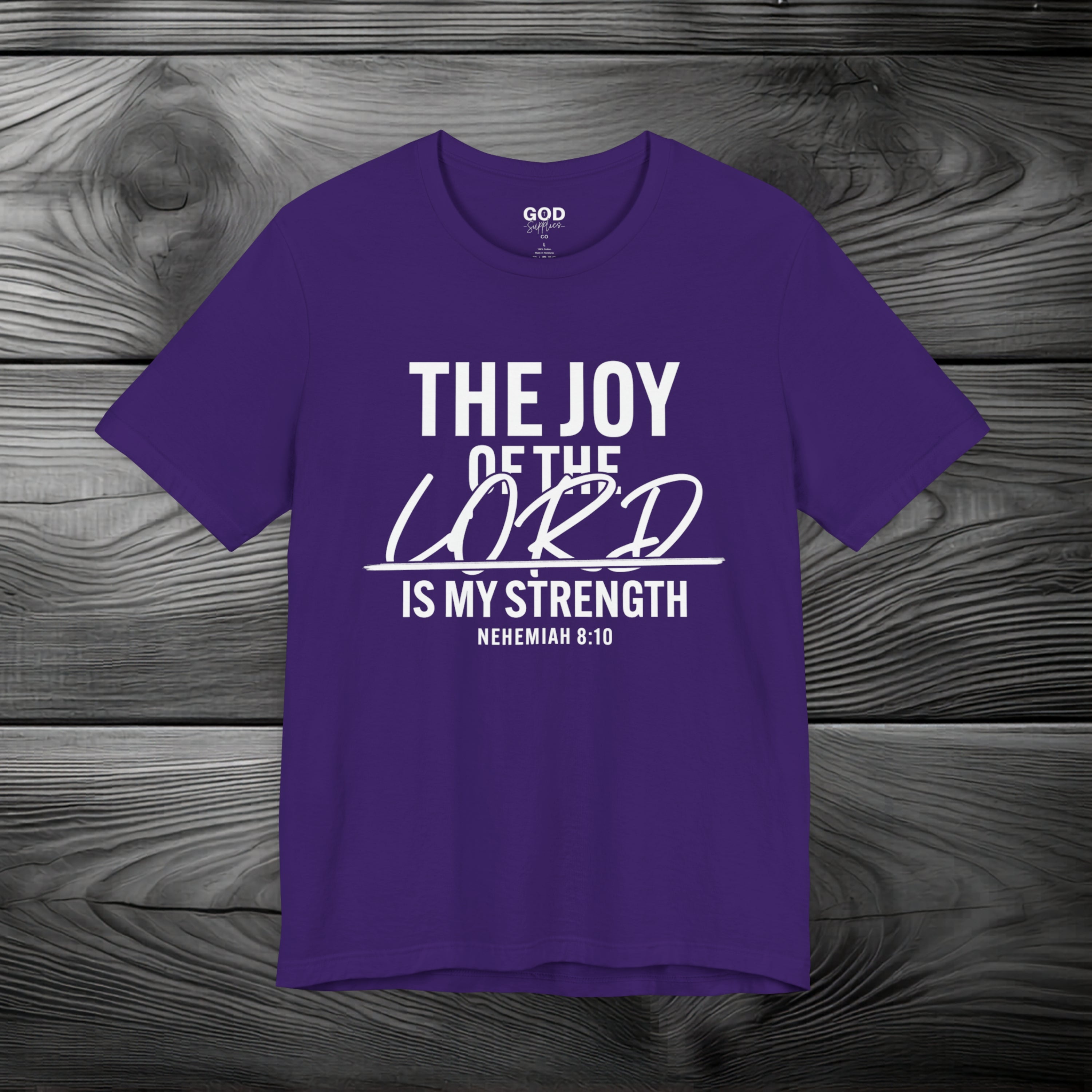 The Joy of The Lord is My Strength Unisex Jersey Short Sleeve Tee