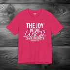 The Joy of The Lord is My Strength Unisex Jersey Short Sleeve Tee