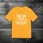 The Joy of The Lord is My Strength Unisex Jersey Short Sleeve Tee