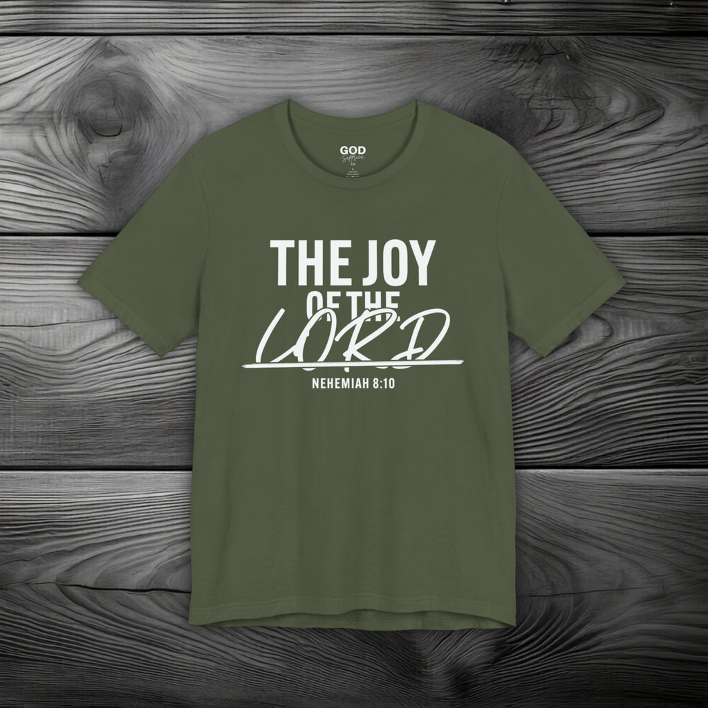 The Joy of The Lord Unisex Jersey Short Sleeve Tee