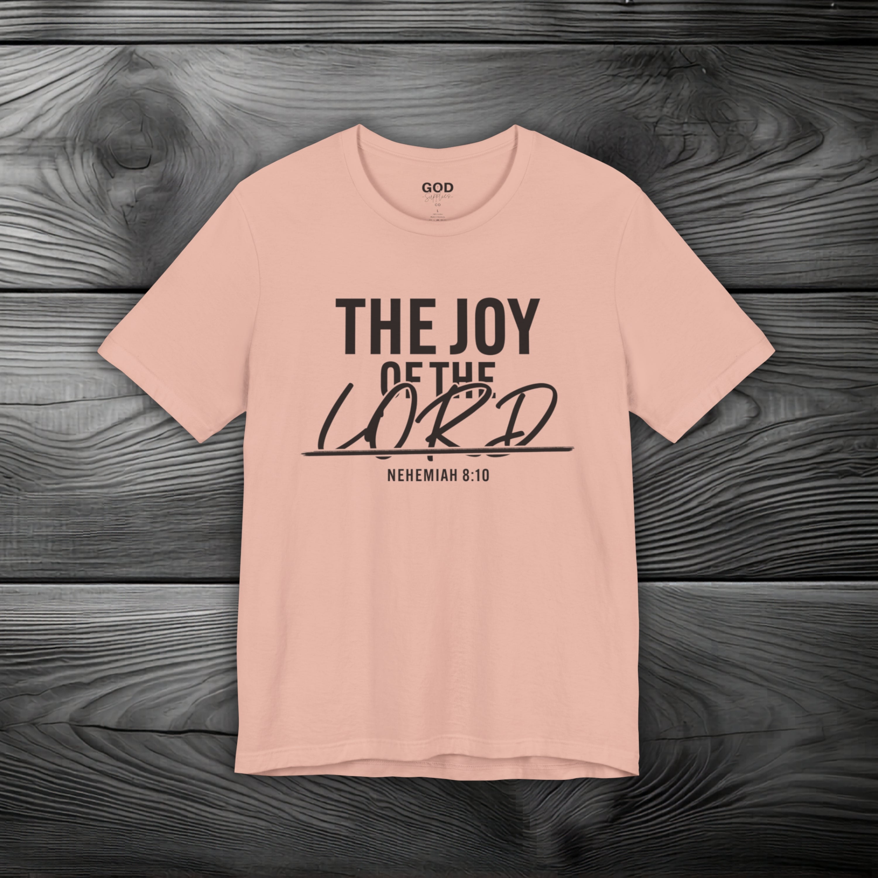 The Joy of The Lord Unisex Jersey Short Sleeve Tee