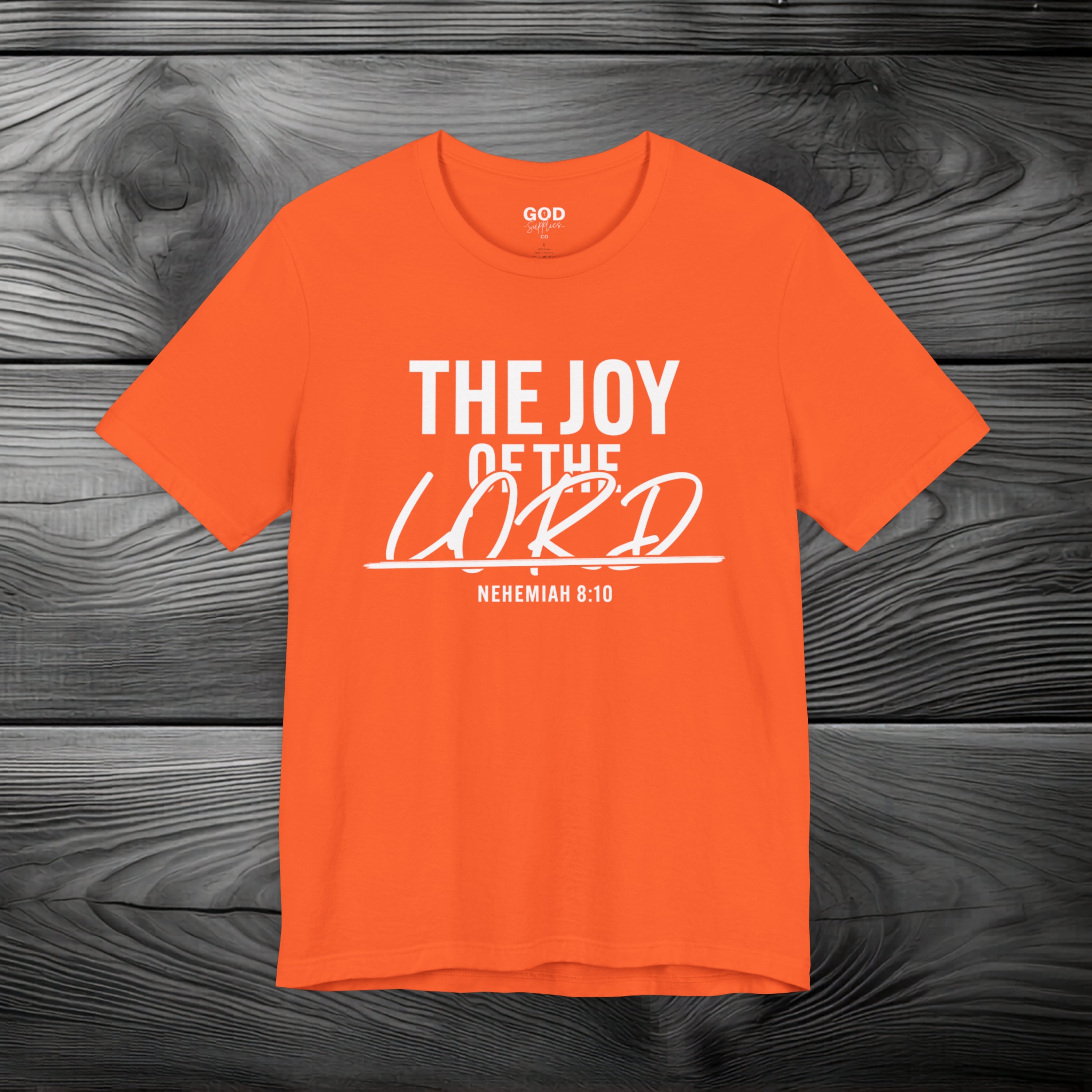 The Joy of The Lord Unisex Jersey Short Sleeve Tee