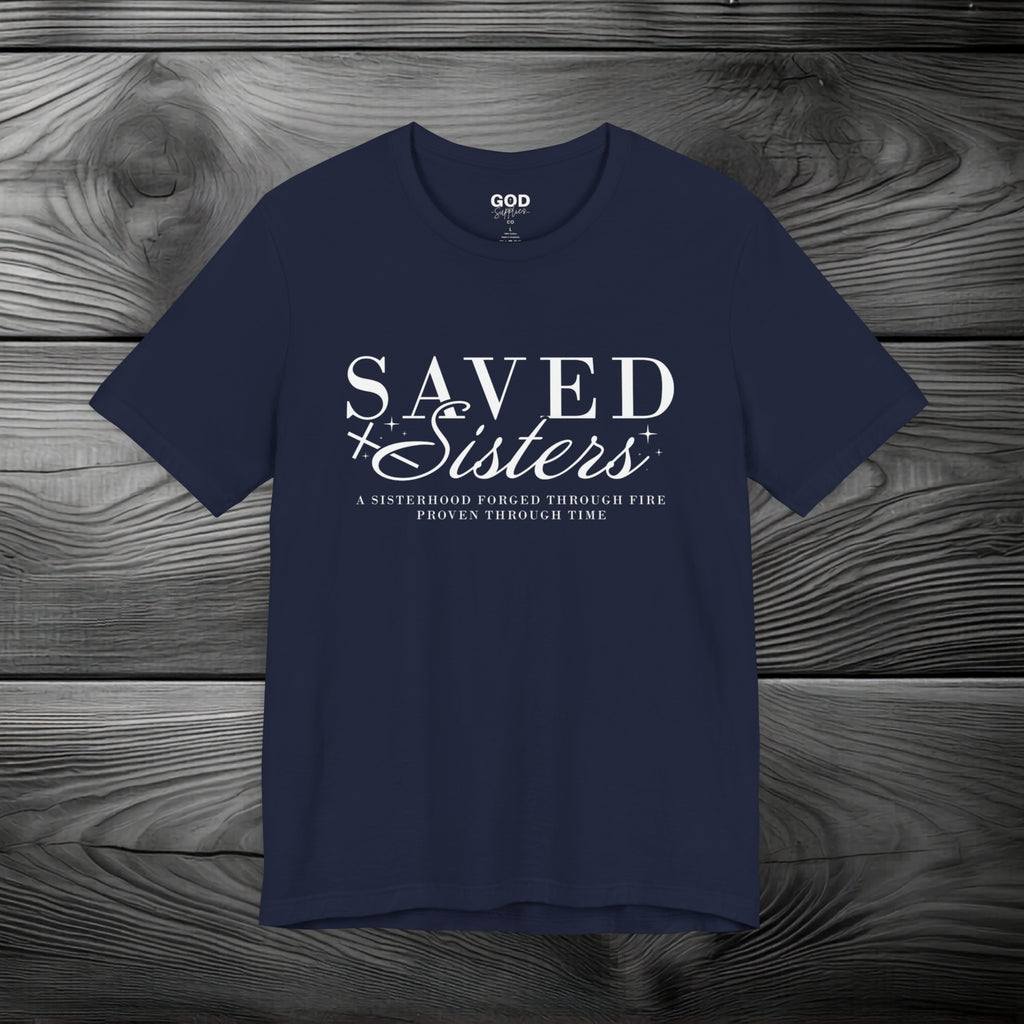 Saved Sisters Unisex Jersey Short Sleeve Tee