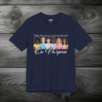 The Truth is God Made Me On Purpose Unisex Jersey Short Sleeve Tee