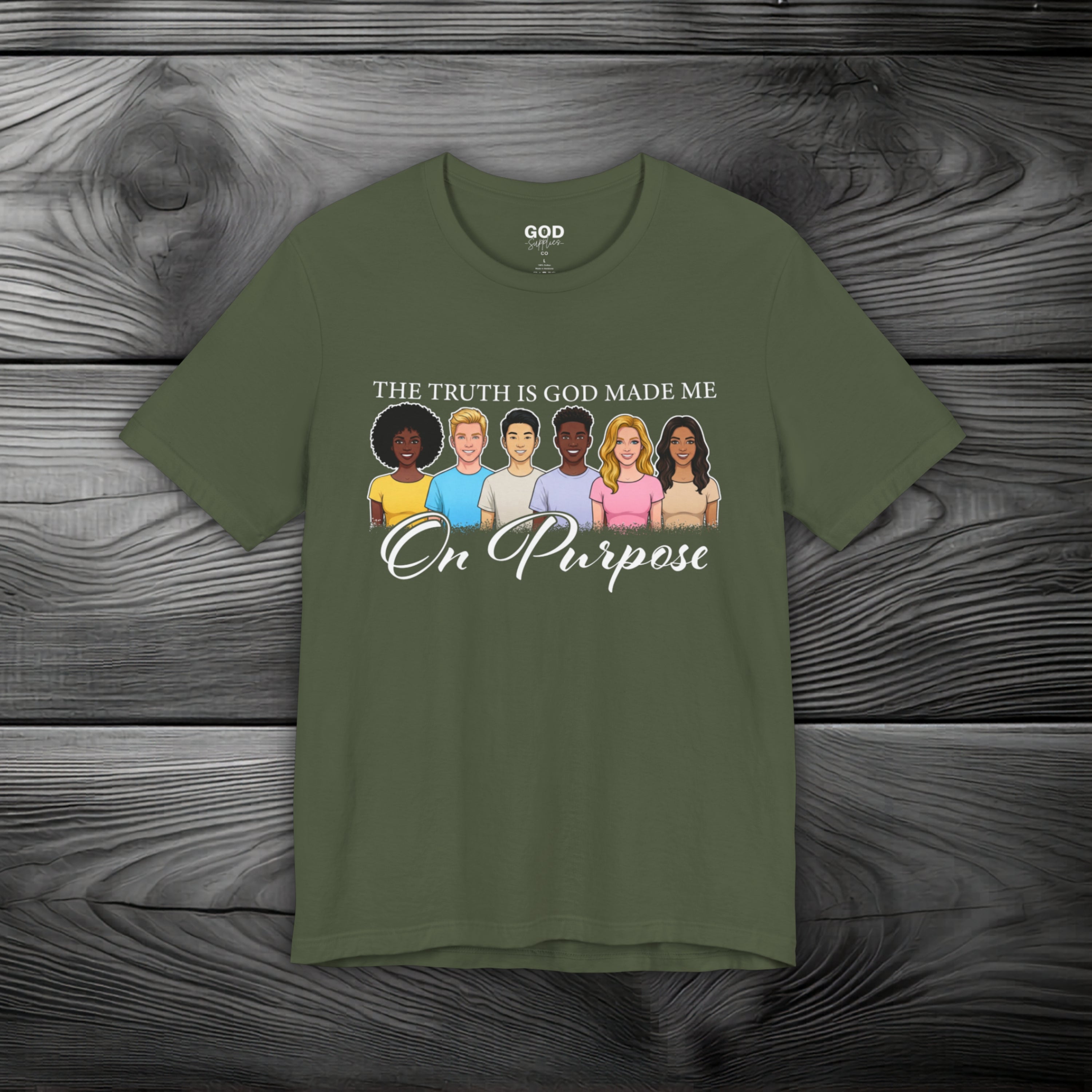 The Truth is God Made Me On Purpose Unisex Jersey Short Sleeve Tee