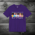 The Truth is God Made Me On Purpose Unisex Jersey Short Sleeve Tee