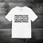 Prepped For Purpose Ministries Unisex Jersey Short Sleeve Tee