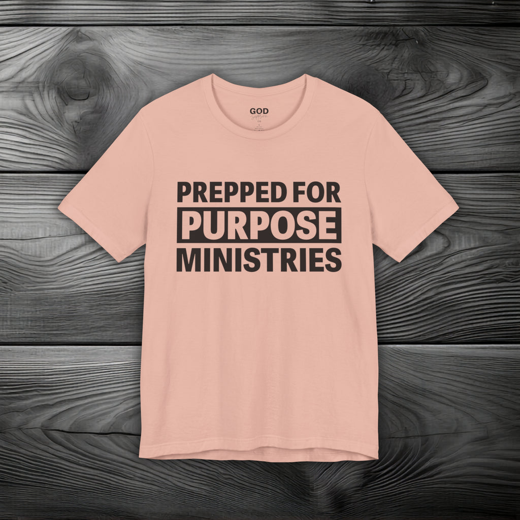 Prepped For Purpose Ministries Unisex Jersey Short Sleeve Tee