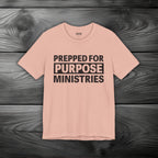 Prepped For Purpose Ministries Unisex Jersey Short Sleeve Tee