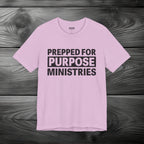 Prepped For Purpose Ministries Unisex Jersey Short Sleeve Tee