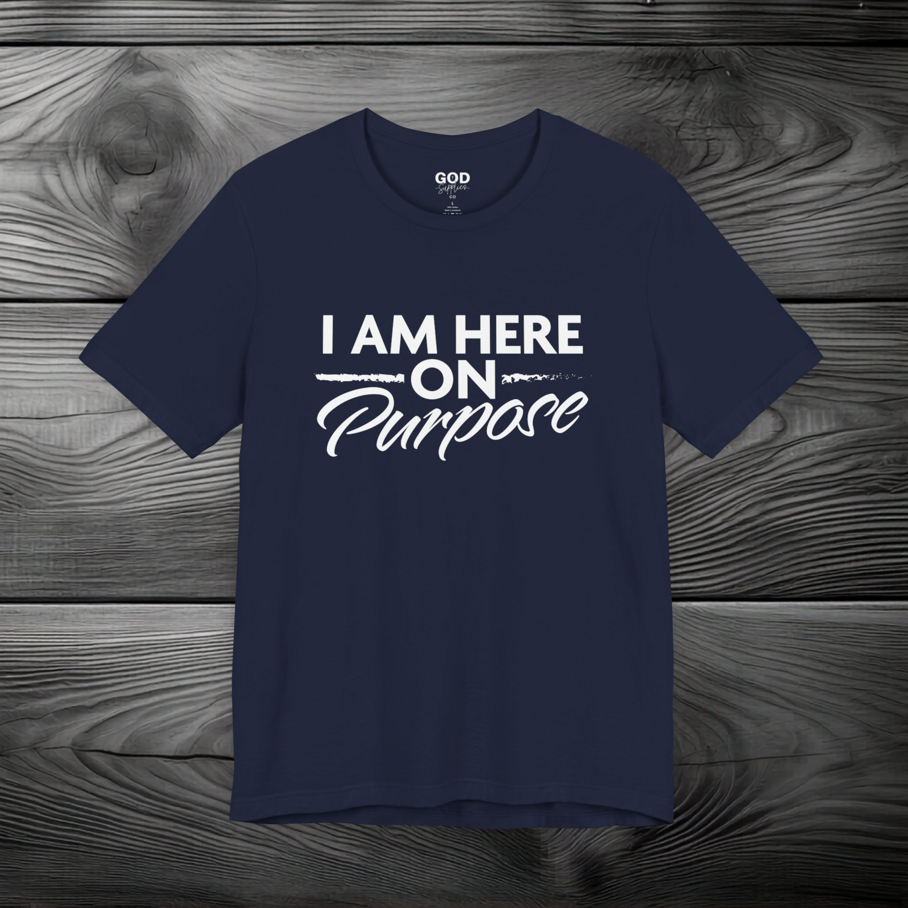 I Am Here on Purpose Unisex Jersey Short Sleeve Tee