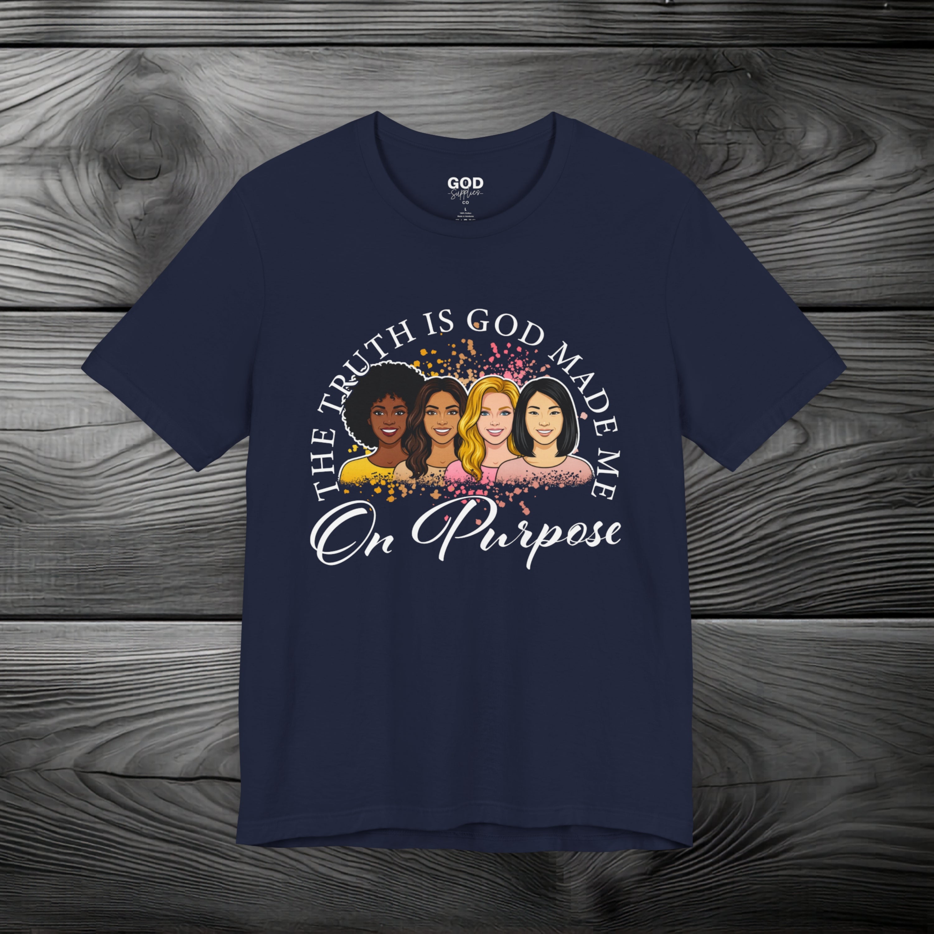 God Made Me On Purpose Unisex Jersey Short Sleeve Tee