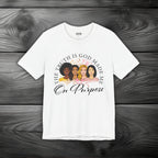 God Made Me On Purpose Unisex Jersey Short Sleeve Tee