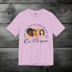 God Made Me On Purpose Unisex Jersey Short Sleeve Tee