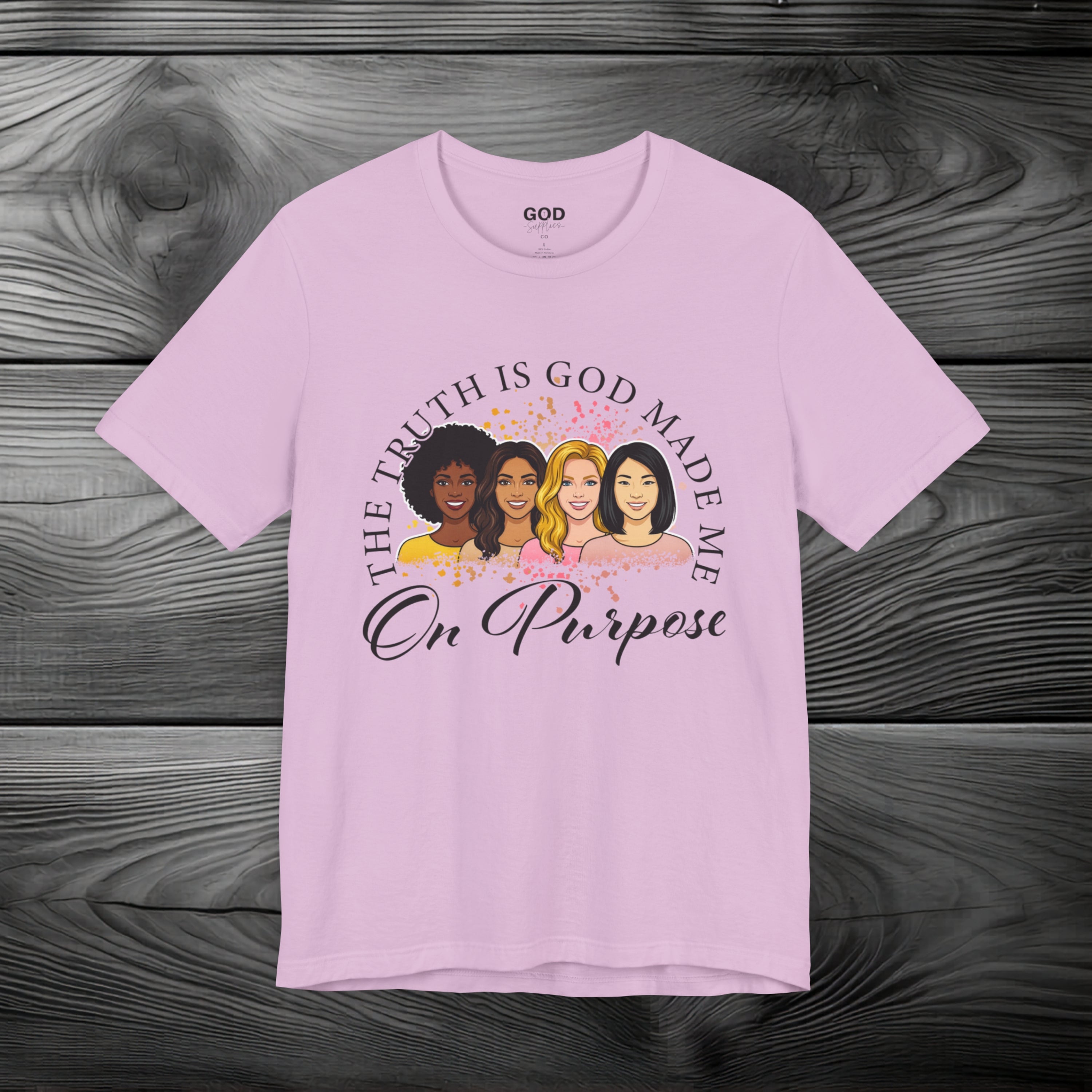 God Made Me On Purpose Unisex Jersey Short Sleeve Tee