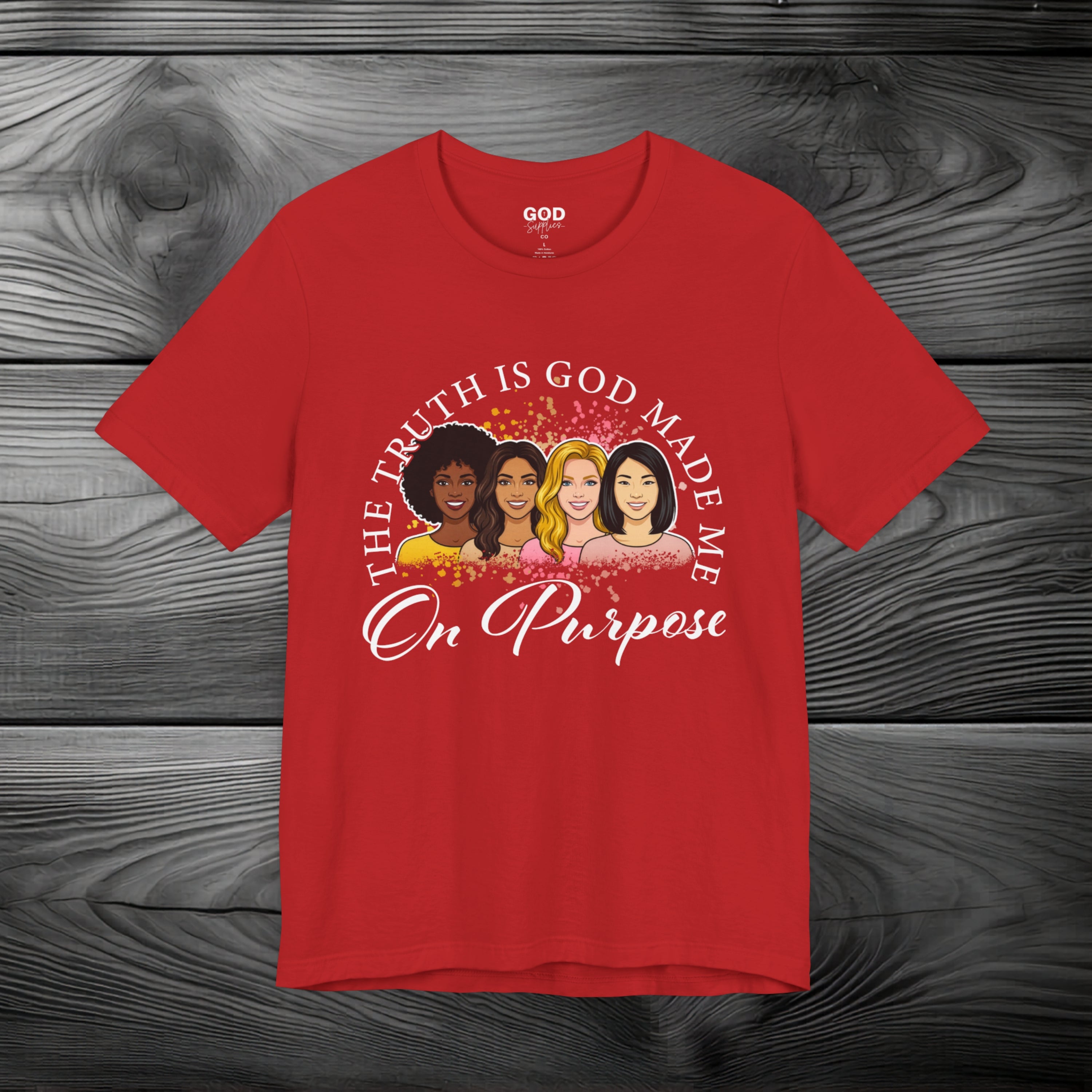 God Made Me On Purpose Unisex Jersey Short Sleeve Tee
