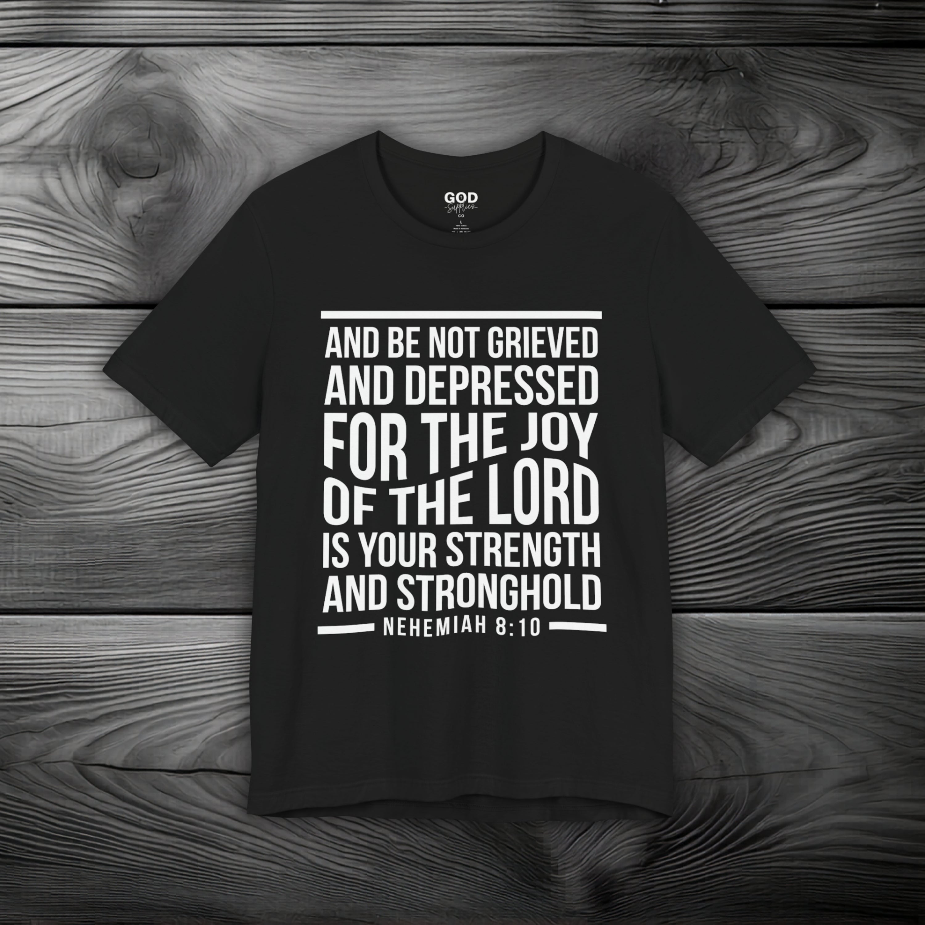 Strength in the Joy of the LORD Unisex Jersey Short Sleeve Tee