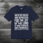 Strength in the Joy of the LORD Unisex Jersey Short Sleeve Tee