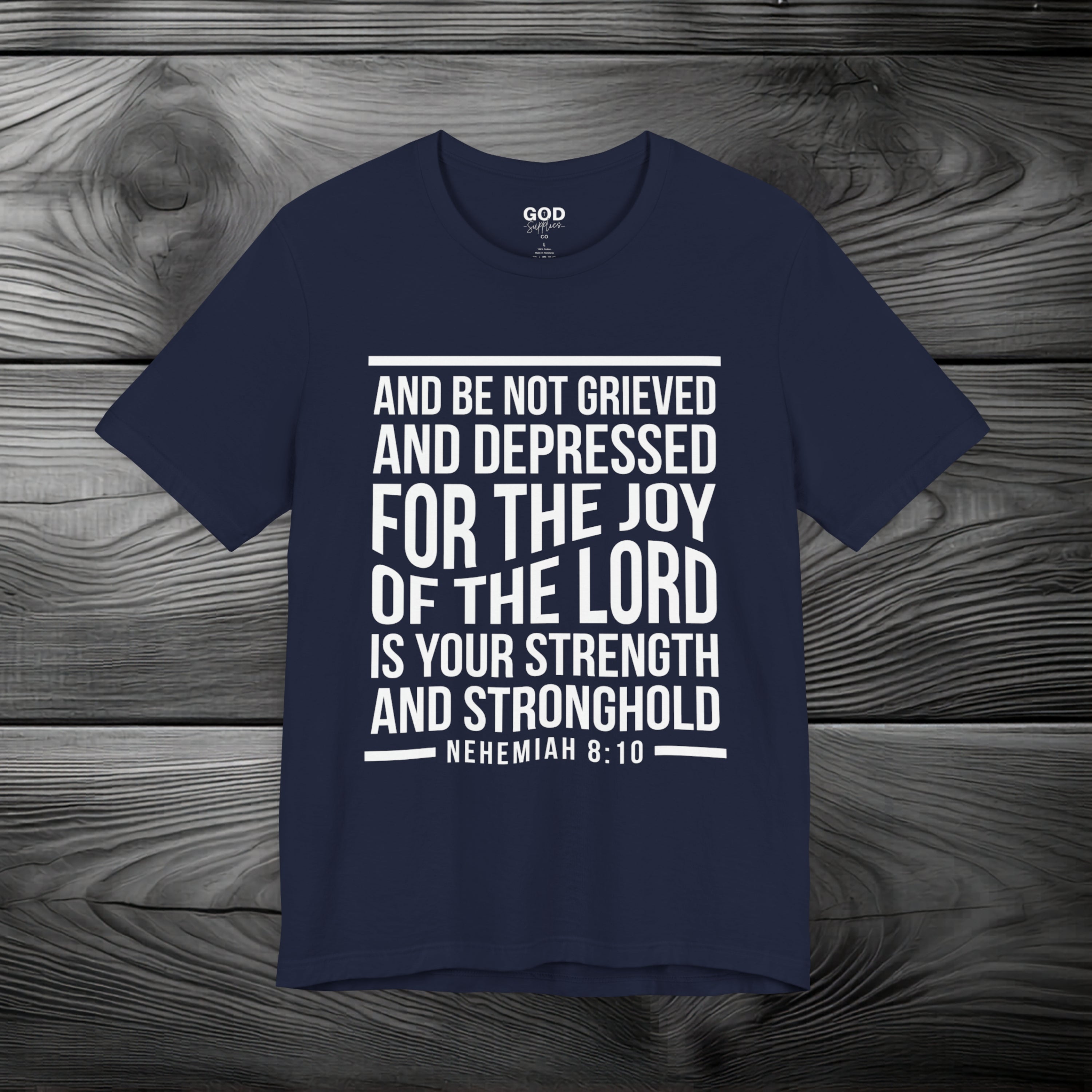 Strength in the Joy of the LORD Unisex Jersey Short Sleeve Tee