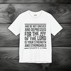 Strength in the Joy of the LORD Unisex Jersey Short Sleeve Tee
