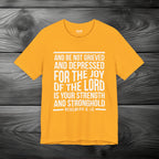 Strength in the Joy of the LORD Unisex Jersey Short Sleeve Tee