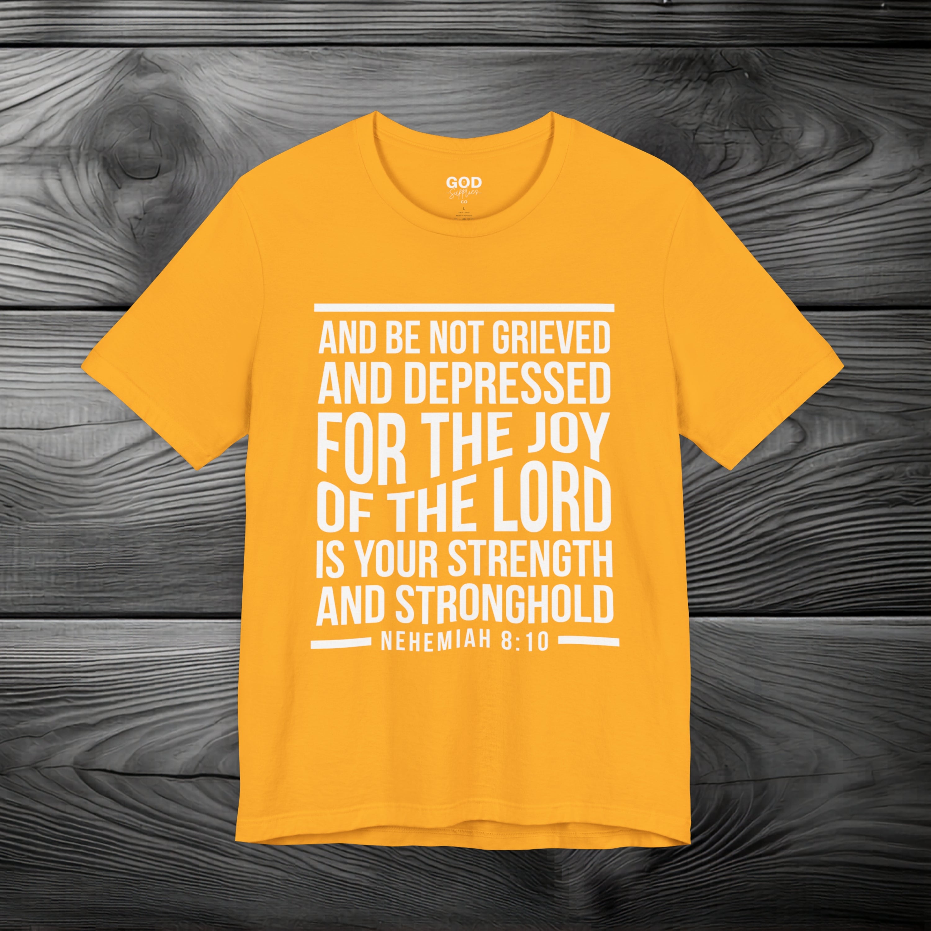 Strength in the Joy of the LORD Unisex Jersey Short Sleeve Tee