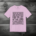Strength in the Joy of the LORD Unisex Jersey Short Sleeve Tee