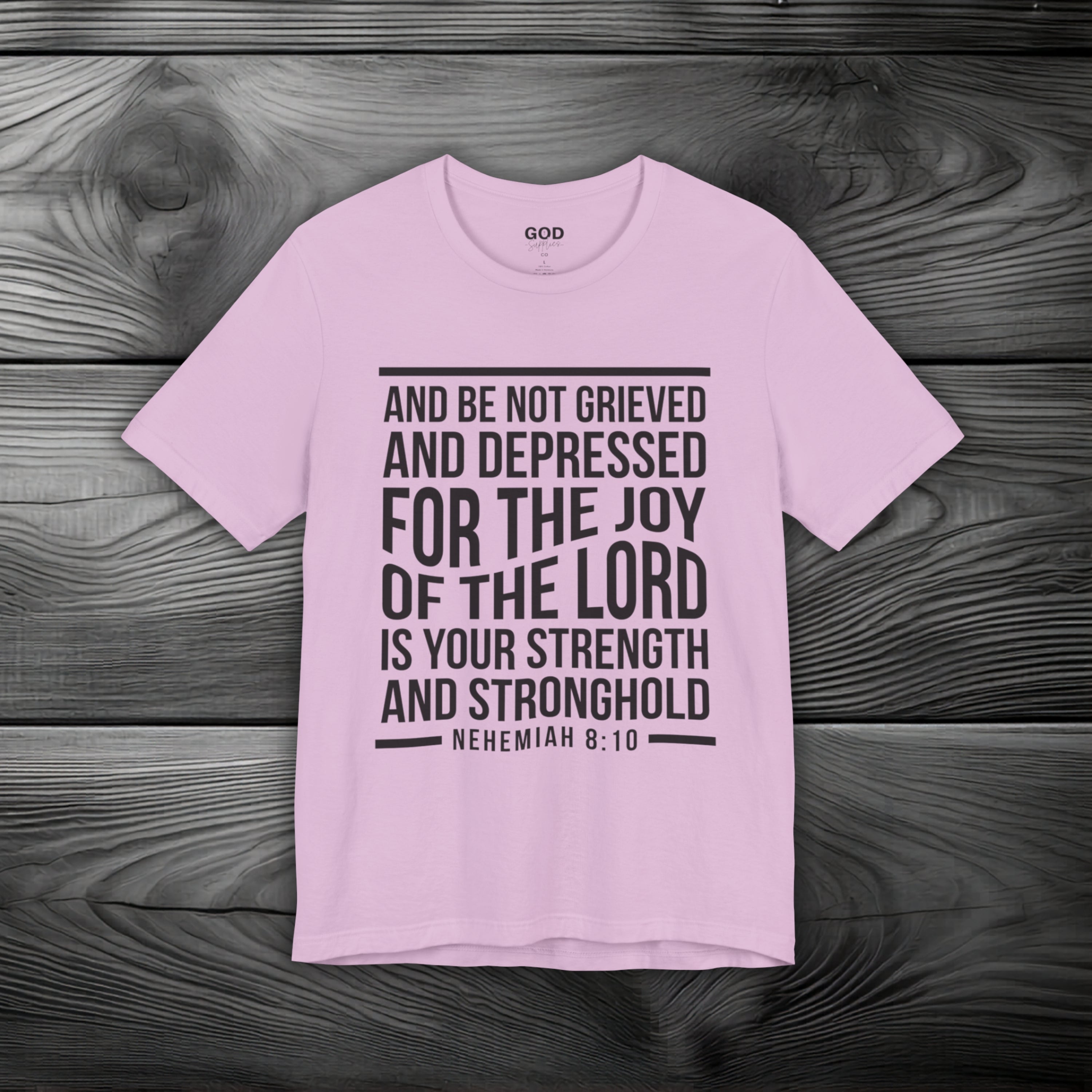 Strength in the Joy of the LORD Unisex Jersey Short Sleeve Tee