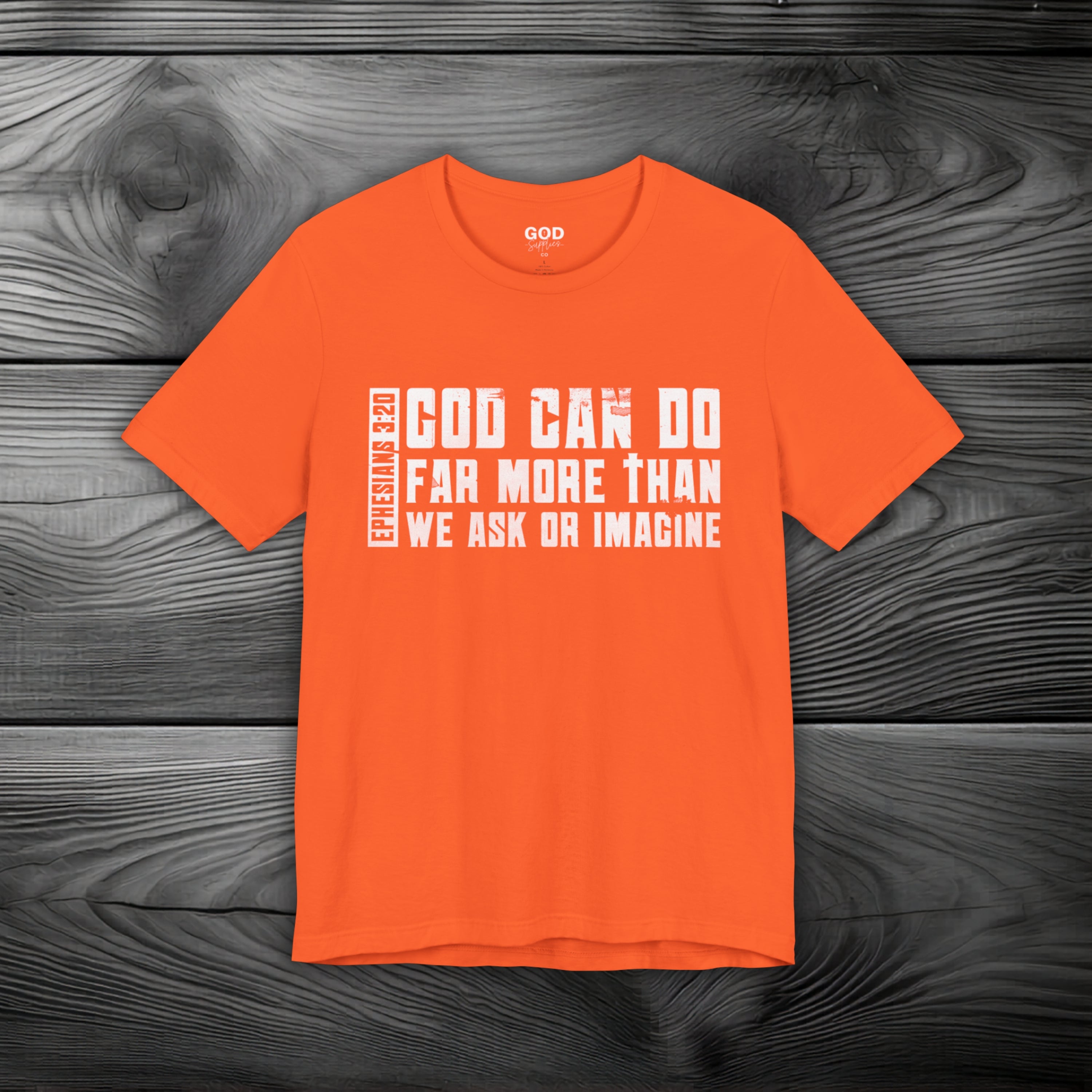 God Can Do Far More than We Ask or Imagine Unisex Jersey Short Sleeve Tee