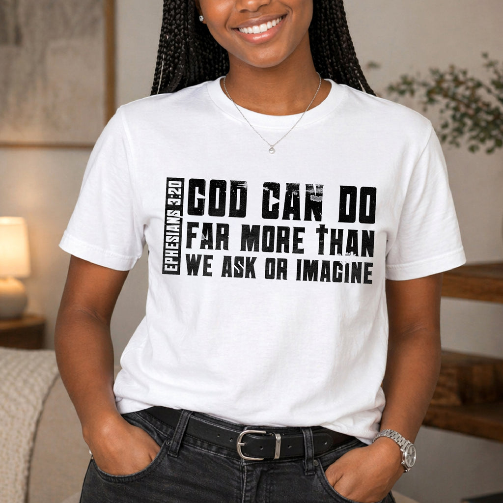 God Can Do Far More than We Ask or Imagine Unisex Jersey Short Sleeve Tee