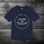 I Am Here On Purpose Unisex Jersey Short Sleeve Tee