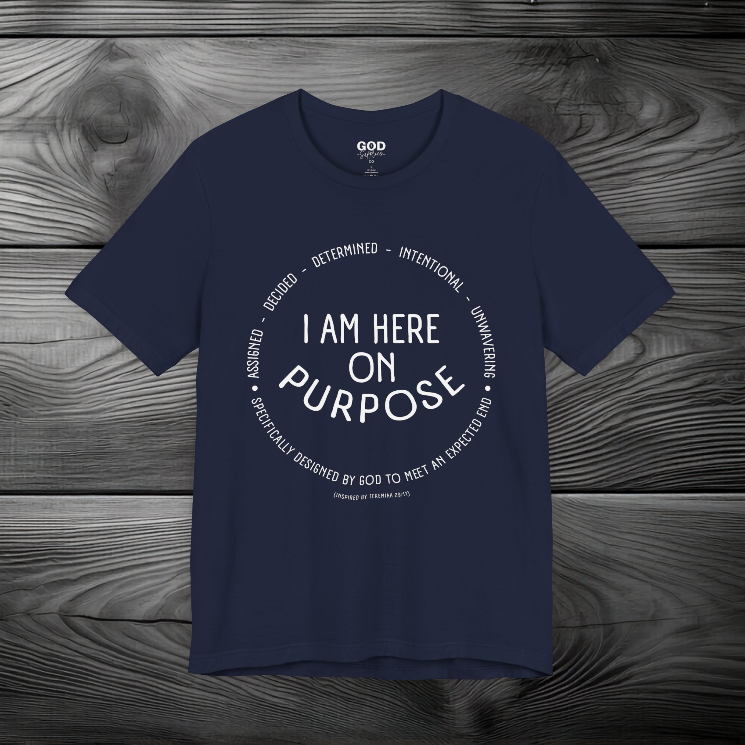 I Am Here On Purpose Unisex Jersey Short Sleeve Tee