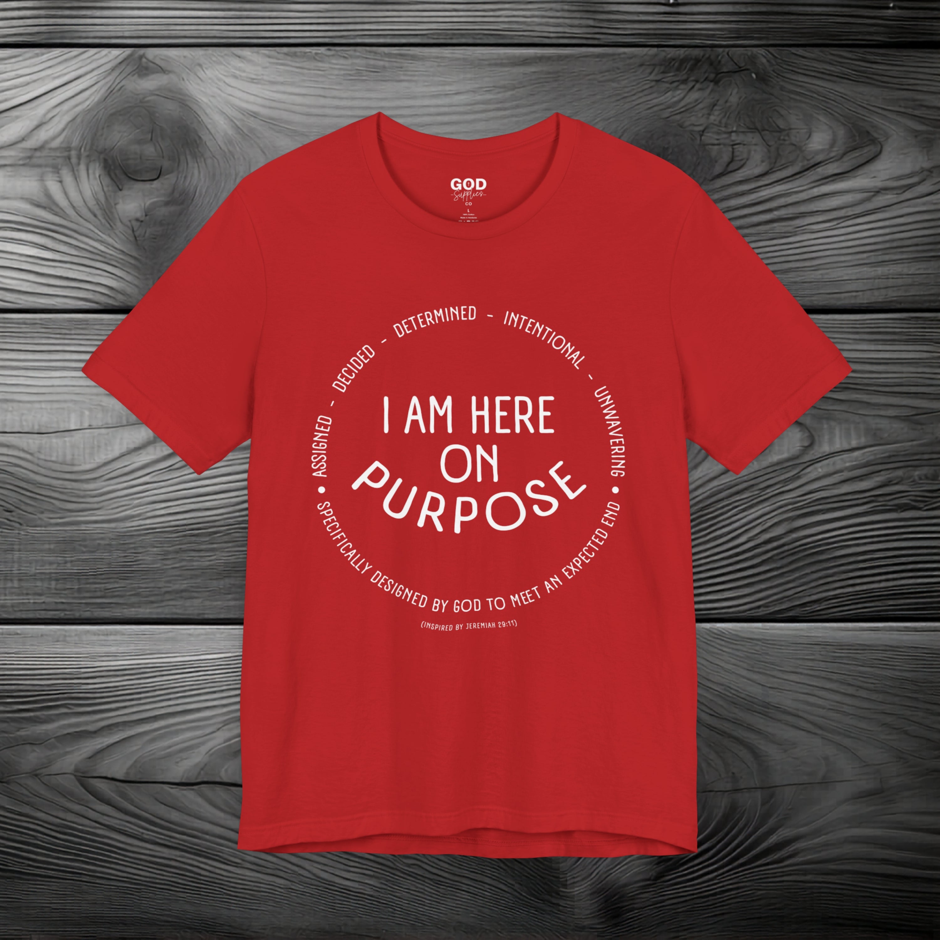 I Am Here On Purpose Unisex Jersey Short Sleeve Tee