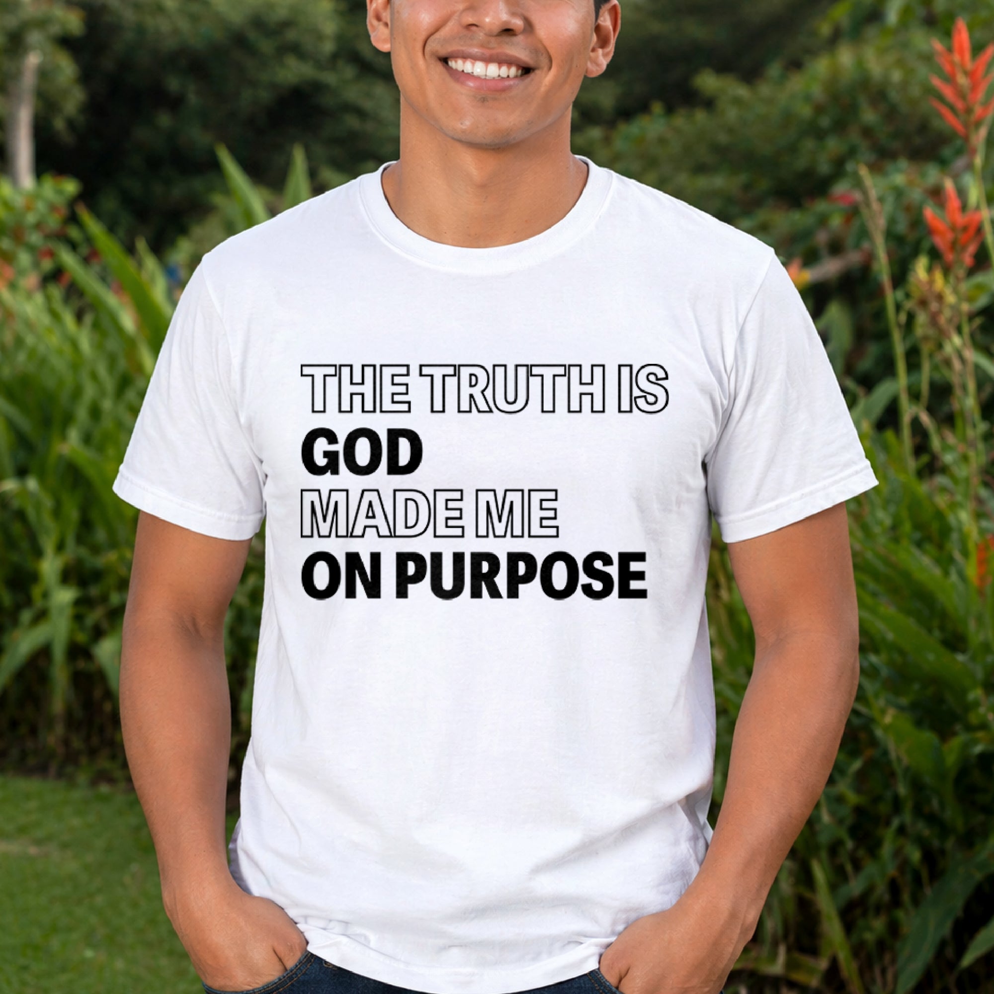 The Truth is God Made Me on Purpose Unisex Jersey Short Sleeve Tee