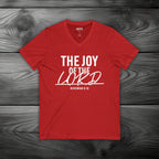 The Joy of The Lord Unisex Jersey Short Sleeve V-Neck Tee