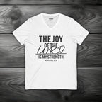 The Joy of The Lord is My Strength Unisex Jersey Short Sleeve V-Neck Tee