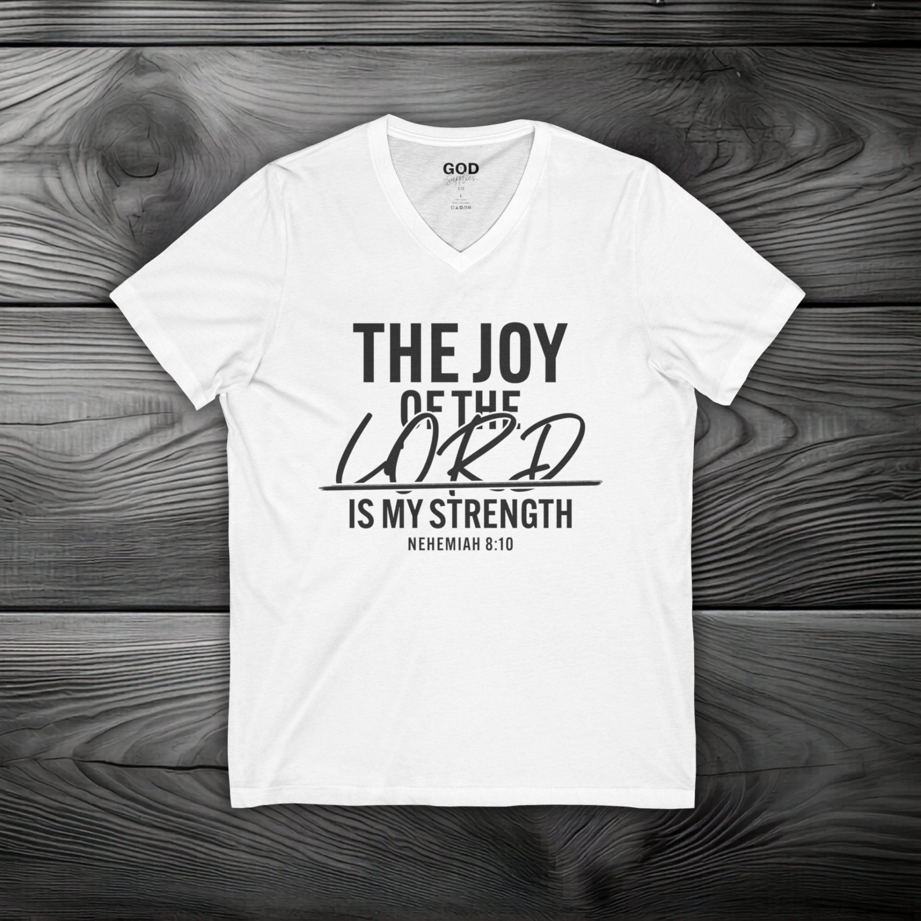 The Joy of The Lord is My Strength Unisex Jersey Short Sleeve V-Neck Tee